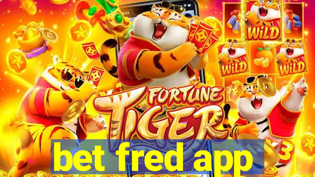 bet fred app