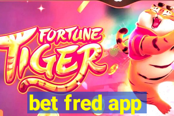 bet fred app