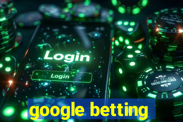 google betting