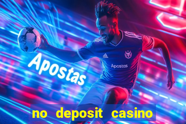 no deposit casino free money