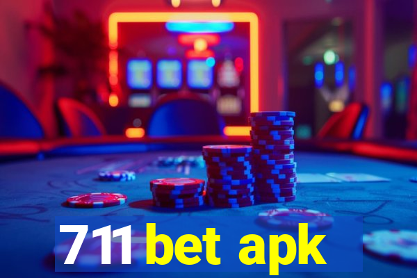 711 bet apk