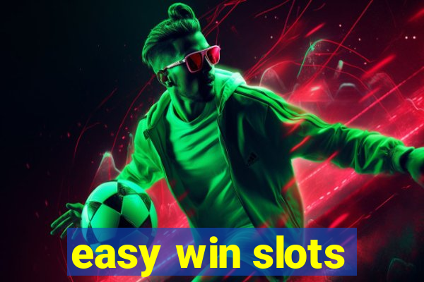 easy win slots