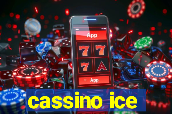 cassino ice