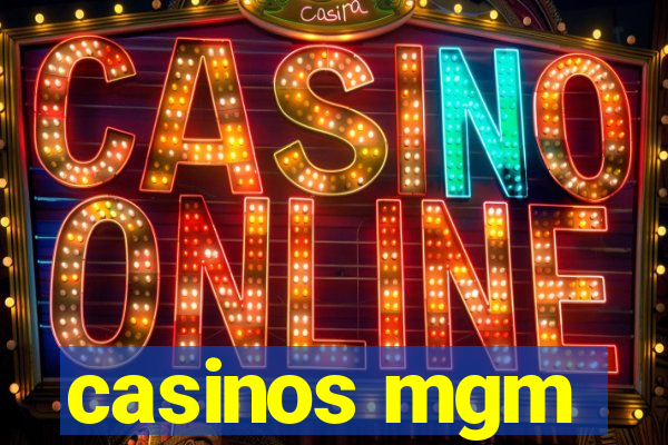 casinos mgm