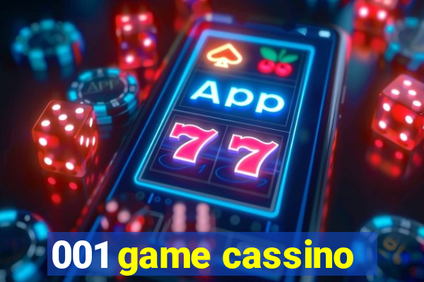 001 game cassino