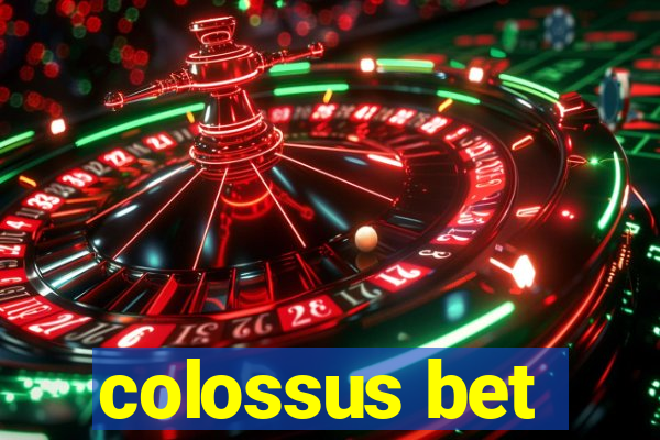 colossus bet