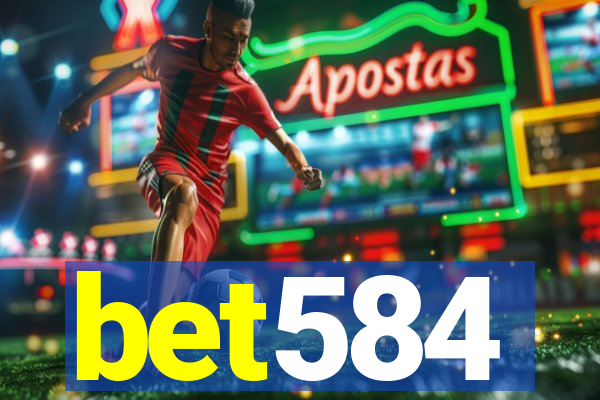 bet584