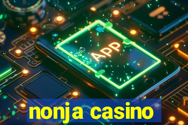 nonja casino