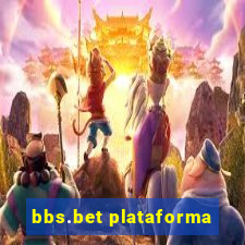 bbs.bet plataforma