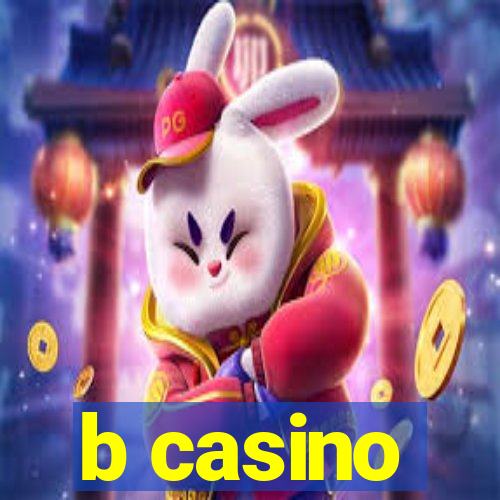 b casino