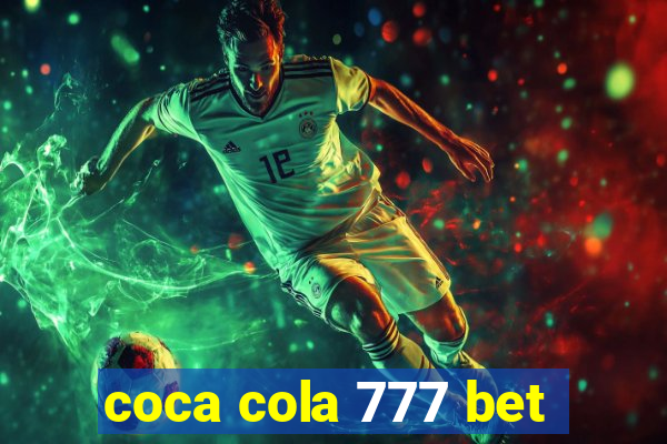 coca cola 777 bet