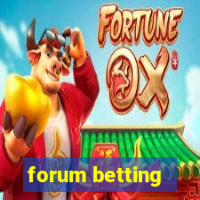 forum betting