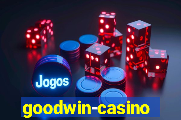 goodwin-casino