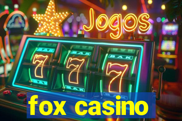 fox casino