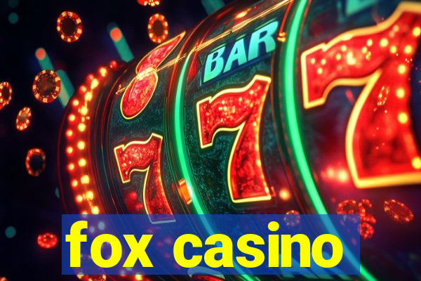 fox casino