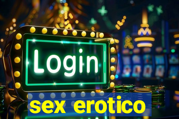 sex erotico