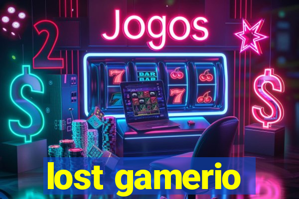 lost gamerio