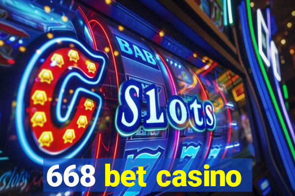 668 bet casino