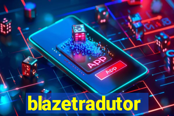 blazetradutor