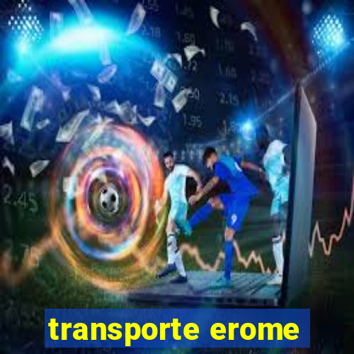 transporte erome