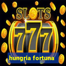 hungria fortuna