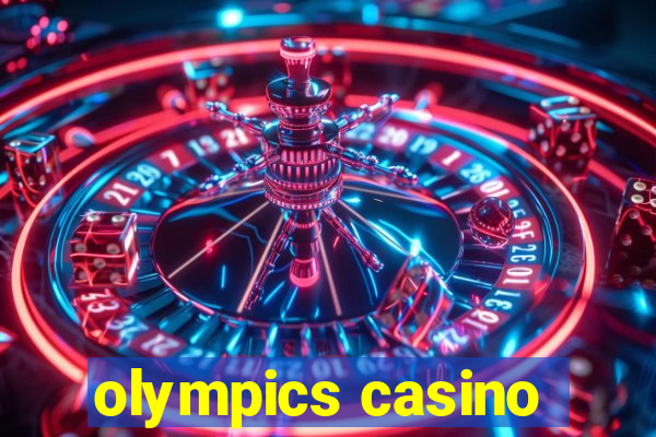 olympics casino