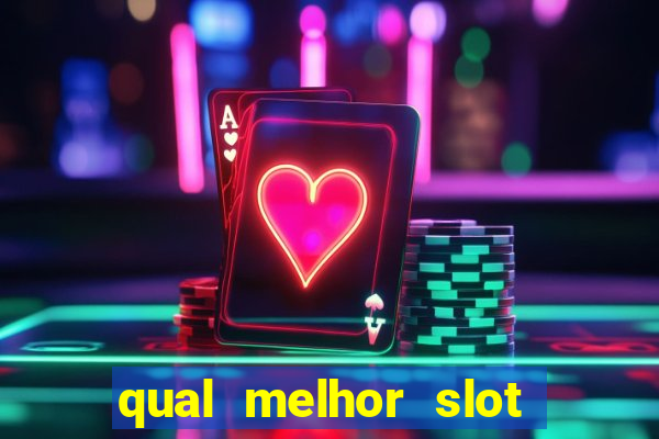 qual melhor slot da betano