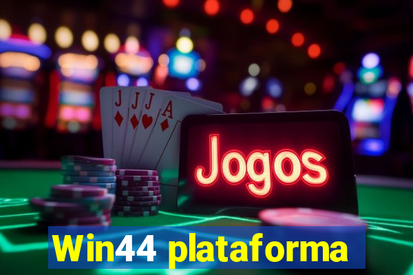 Win44 plataforma