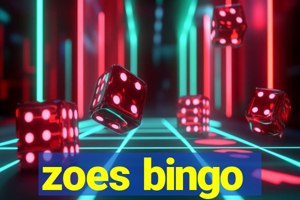 zoes bingo