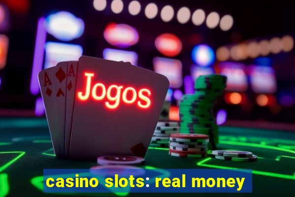 casino slots: real money