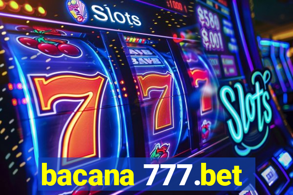 bacana 777.bet