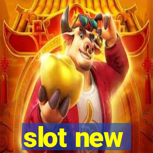 slot new