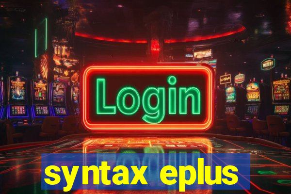 syntax eplus