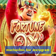 muchachos bar instagram