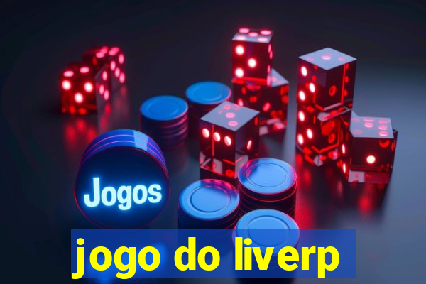 jogo do liverp