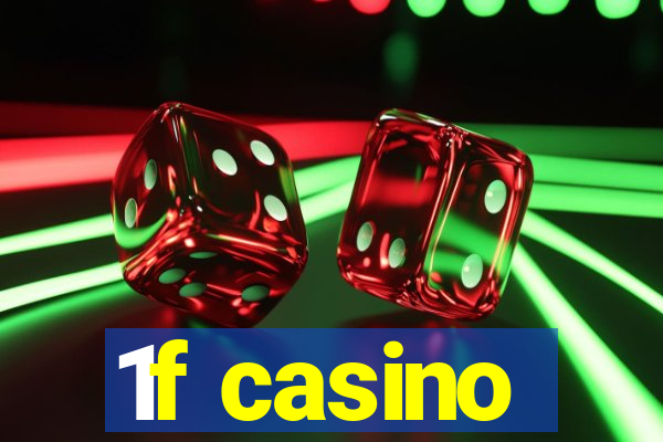 1f casino