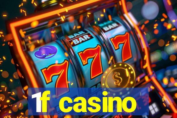 1f casino