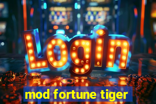 mod fortune tiger