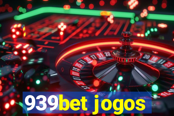 939bet jogos