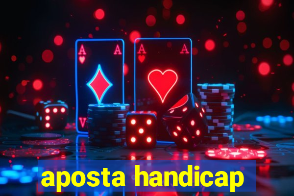 aposta handicap