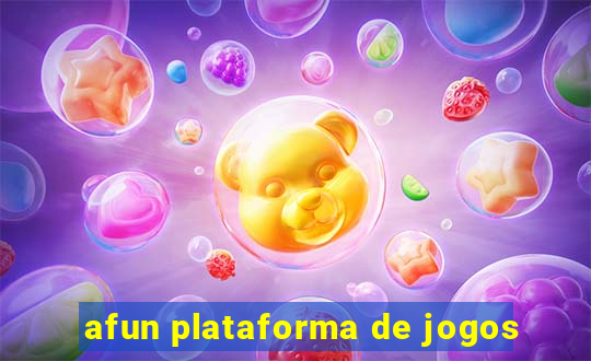 afun plataforma de jogos