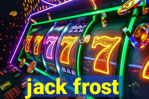 jack frost