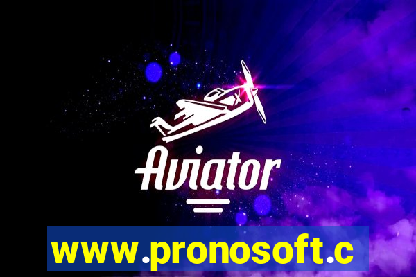 www.pronosoft.com