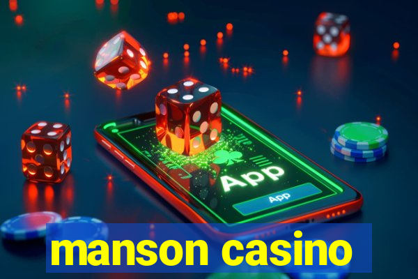 manson casino