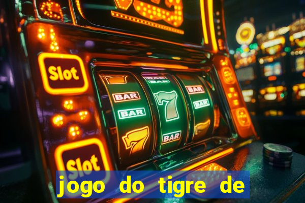 jogo do tigre de r$ 5