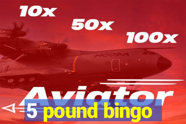 5 pound bingo