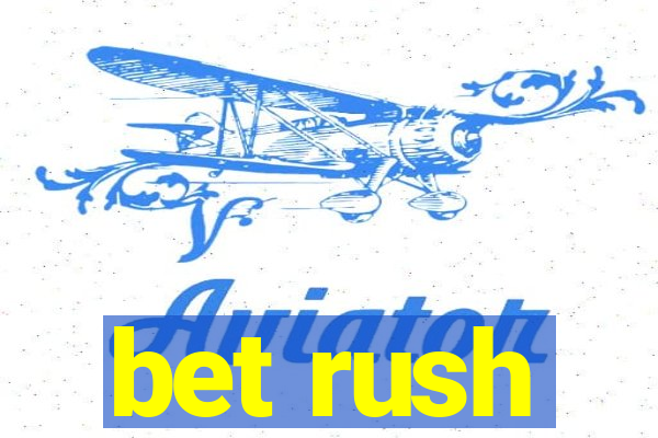 bet rush