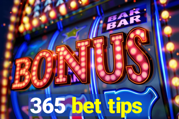 365 bet tips