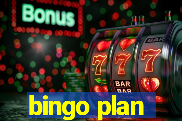 bingo plan