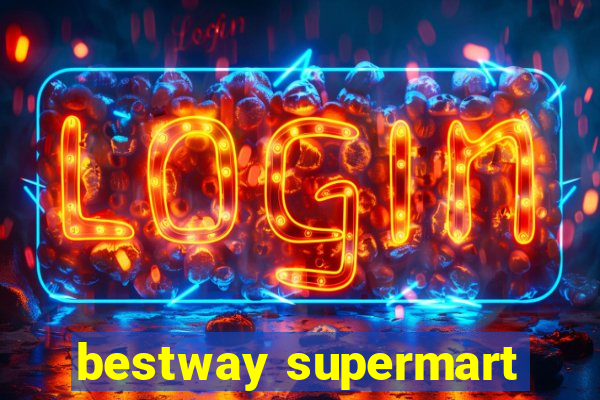 bestway supermart